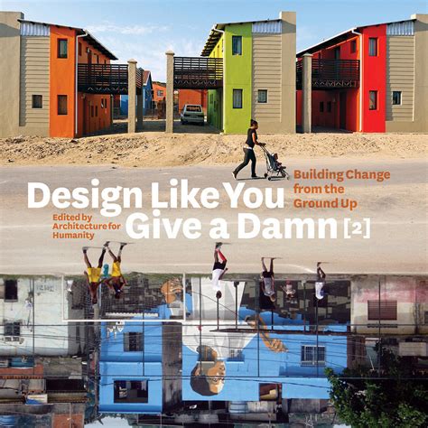 design like you give a damn 2 building change from the ground up PDF