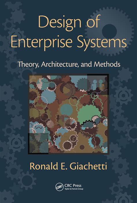 design of enterprise systems theory architecture and methods PDF