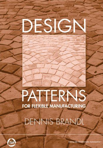 design patterns for flexible manufacturing Ebook Doc