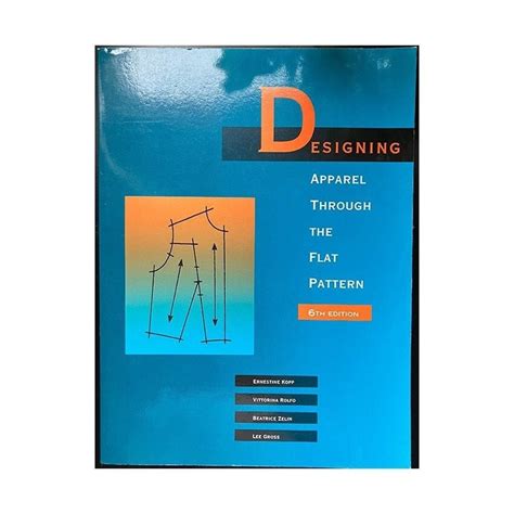 designing apparel through the flat pattern 6th edition Kindle Editon