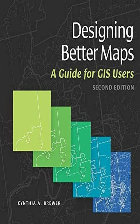 designing better maps a guide for gis users PDF