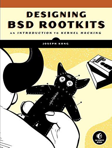 designing bsd rootkits an introduction to kernel hacking Epub