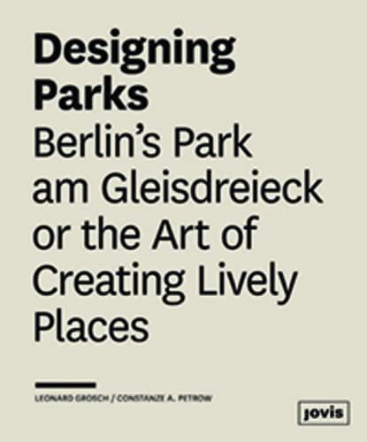 designing parks berlins gleisdreieck creating PDF