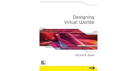 designing virtual worlds designing virtual worlds PDF