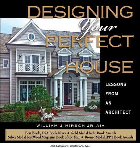 designing your perfect house lessons from an architect PDF
