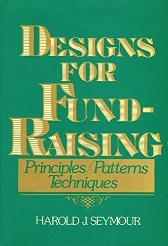 designs for fund raising principles patterns and techniques Epub