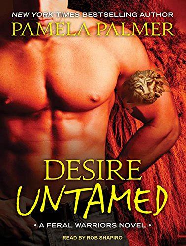 desire untamed feral warriors Epub