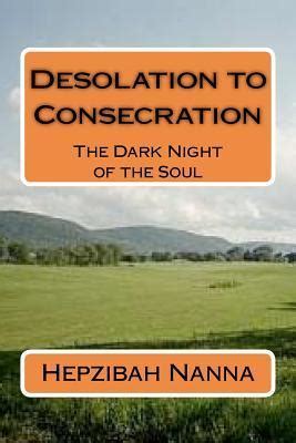 desolation to consecration the dark night of the soul Doc