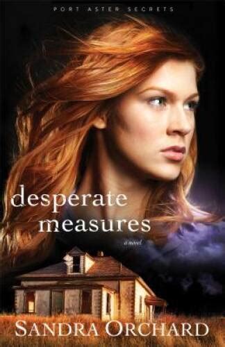 desperate measures a novel port aster secrets Doc