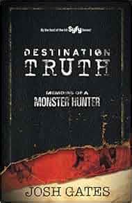 destination truth memoirs of a monster hunter Kindle Editon