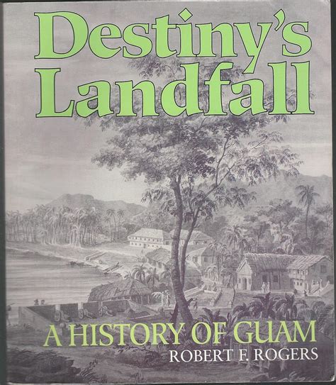 destinys landfall a history guam Ebook PDF