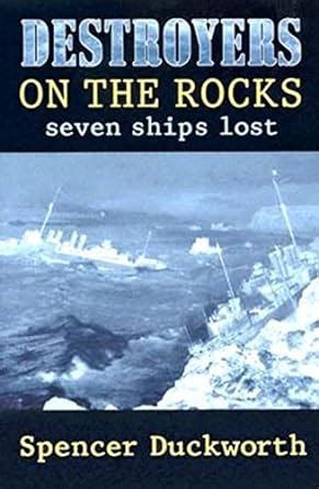 destroyers on the rocks seven ships lost Reader