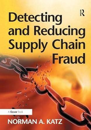 detecting and reducing supply chain fraud Reader