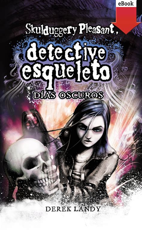 detective esqueleto dias oscuros ebook epub Doc