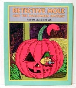 detective mole and the halloween mystery Reader