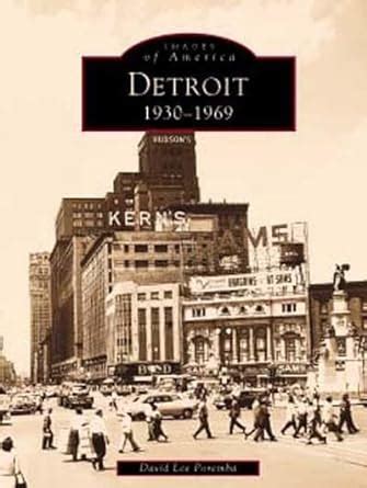 detroit 1930 1969 images of america michigan Doc