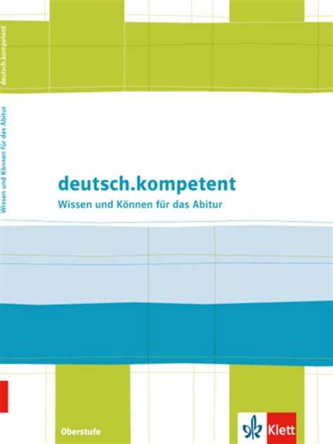 deutsch kompetent wissen und k nnen oberstufe Reader