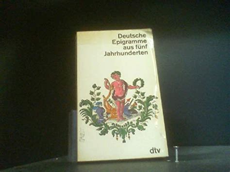 deutsche epigramme aus fnf jahrhunderten Reader