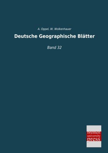 deutsche geographische bl tter band 32 PDF
