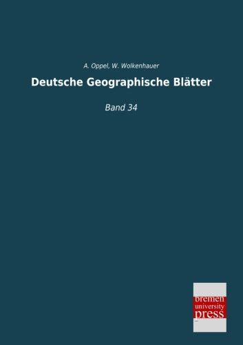 deutsche geographische bl tter band 34 Reader