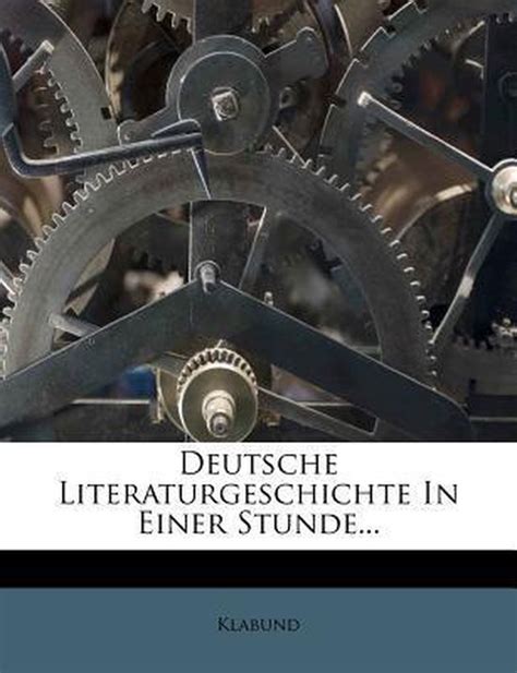 deutsche literaturgeschichte in einer stunde Kindle Editon
