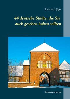 deutsche st dte gesehen haben sollten Epub