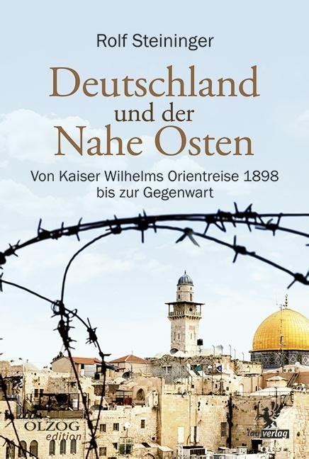 deutschland nahe osten orientreise gegenwart Kindle Editon