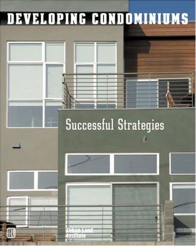 developing condominiums successful strategies Kindle Editon