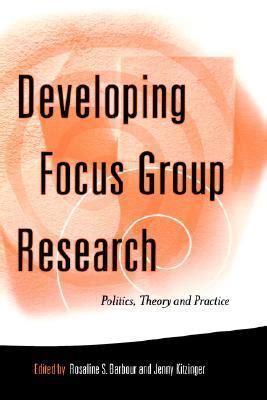 developing focus group research politics theory and practice Reader