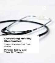 developing healthy stepfamilies developing healthy stepfamilies PDF