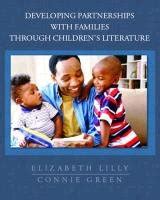 developing partnerships with families through childrens literature Reader