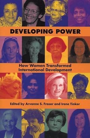 developing power how women transformed international development Kindle Editon