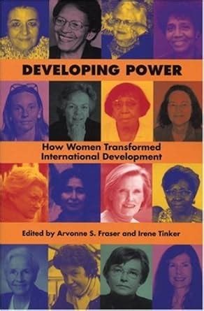 developing power how women transformed international development Kindle Editon