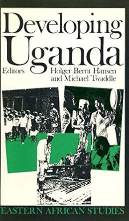 developing uganda eastern african studies PDF