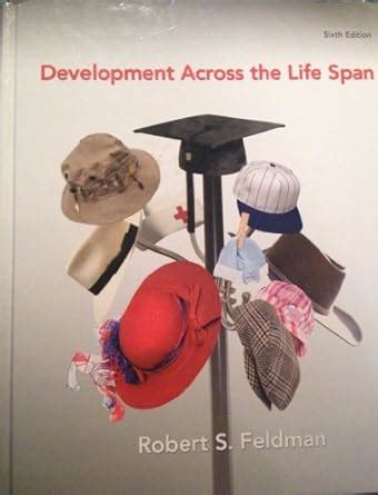 development across the life span 6th edition PDF