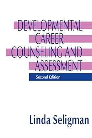 developmental career counseling and assessment Kindle Editon