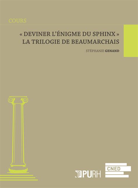 deviner l nigme sphinx trilogie beaumarchais PDF