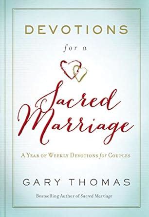 devotions for a sacred marriage a year of weekly devotions for couples Epub