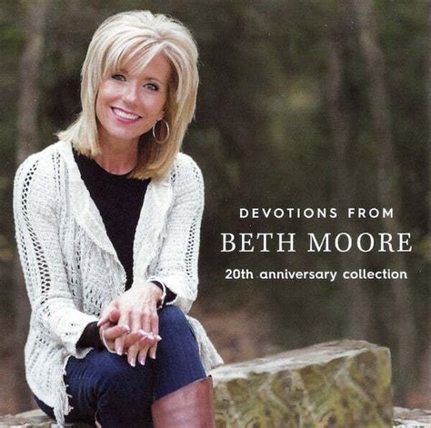 devotions from beth moore 20th anniversary collection Doc