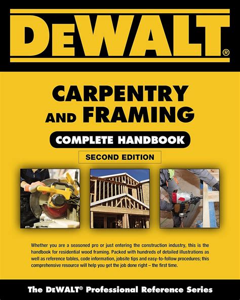 dewalt carpentry and framing complete handbook dewalt series PDF