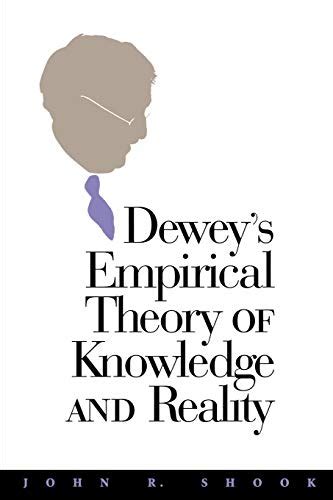 deweys empirical theory of knowledge and reality the vanderbilt library of american philosophy Kindle Editon