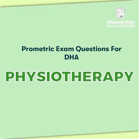 dha_prometric_exam_sample_questions_for_physio Ebook Doc