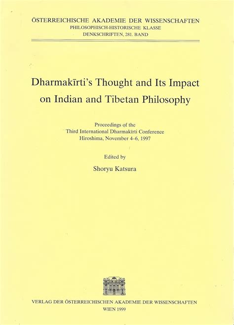 dharmakirtis thought and its impact on indian and tibetan philosophy beitrage zur kultur und geistesgeschichte Kindle Editon