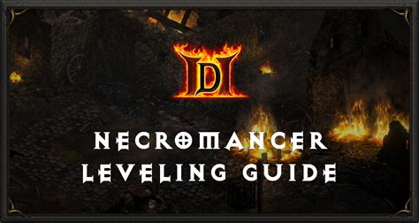 diablo 2 necromancer leveling guide