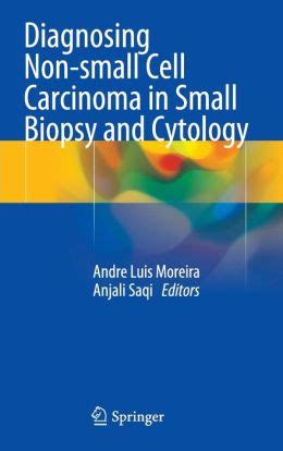 diagnosing non small cell carcinoma in small biopsy and cytology Reader