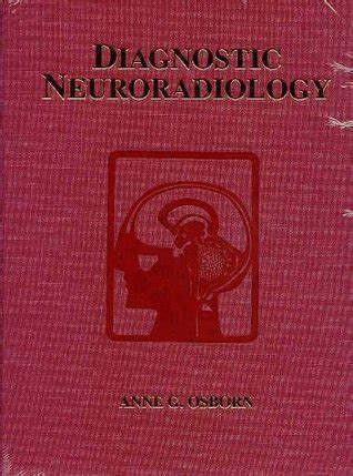 diagnostic neuroradiology a text or atlas 1e Epub