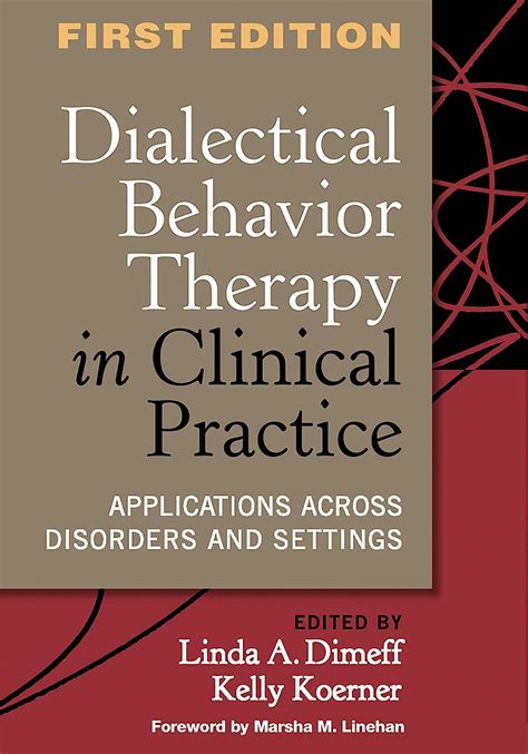 dialectical behavior therapy in clinical practice applications across disorders and settings PDF