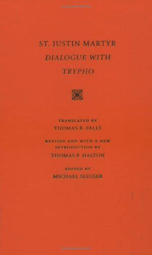 dialogue with trypho selections from the fathers of the church Reader