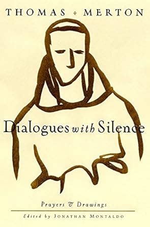 dialogues with silence prayers and drawings Reader