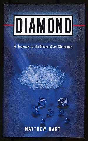 diamond a journey to the heart of an obsession Kindle Editon